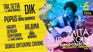 Mita The Virgin Acoustic Cover VOL 5 - [ Kompilasi ]