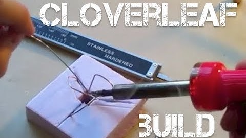 Cloverleaf Antenna - Build Instructions