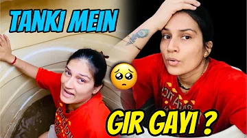 Tanki Mein Gir Gayi? 🥺 ||Seema Raturi Vlogs ||