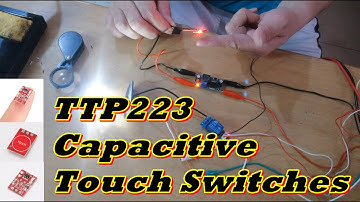 TTP223 CAPACITIVE TOUCH SWITCHES