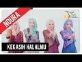 Noura - Kekasih Halalmu (The Only One) | Official Video Clip