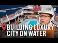 Building the Ultimate Luxury Cruise Ship: A City on the Sea | Documentary