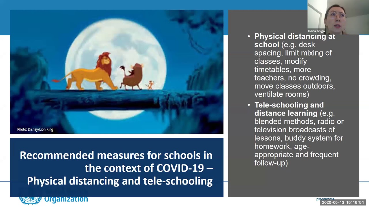 Public Health and Social Measures in Schools - WHO EPI-WIN and UNICEF Webinar (13 May 2020 - Recording of WHO EPI-WIN and UNICEF Webinar on Public Health and Social Measures in Schools , held on 13 May 2020.