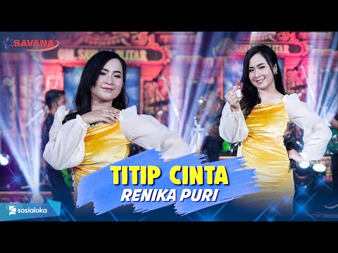 Renika Puri - Titip Cinta - Om SAVANA Blitar