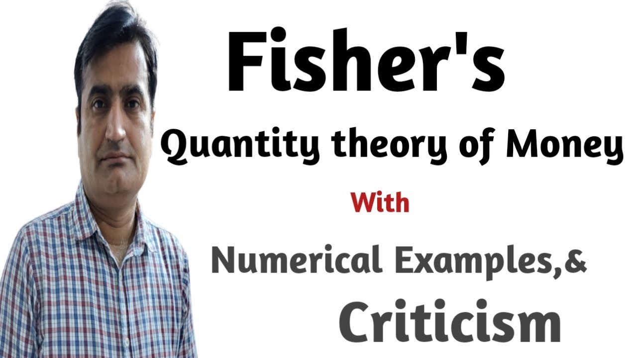 118 Fisher's Quantity Theory of Money Quantity theory of Money Fisher Equation of Exchange