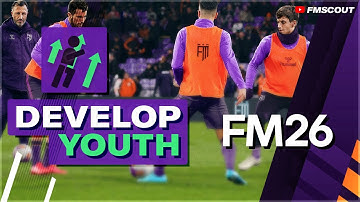 Top 5 ESSENTIAL Tips To Develop Your FM26 Wonderkids | Football Manager 2026 Tips