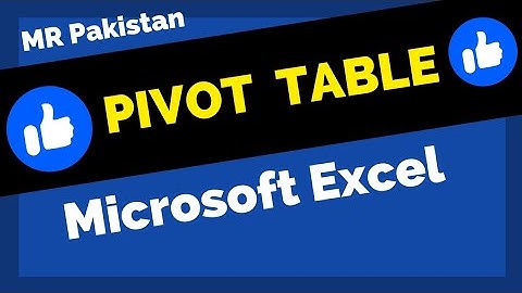 How To Microsoft Excel Pivot Table | Excel Pivot Table In Pashto Language | Excel Pivot Table |