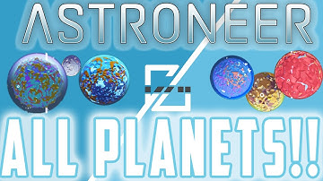 All The Planets! - Astroneer Guide!