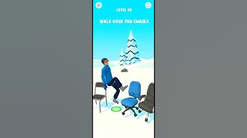 Walk Over The Chairs | Fail Run Level 48