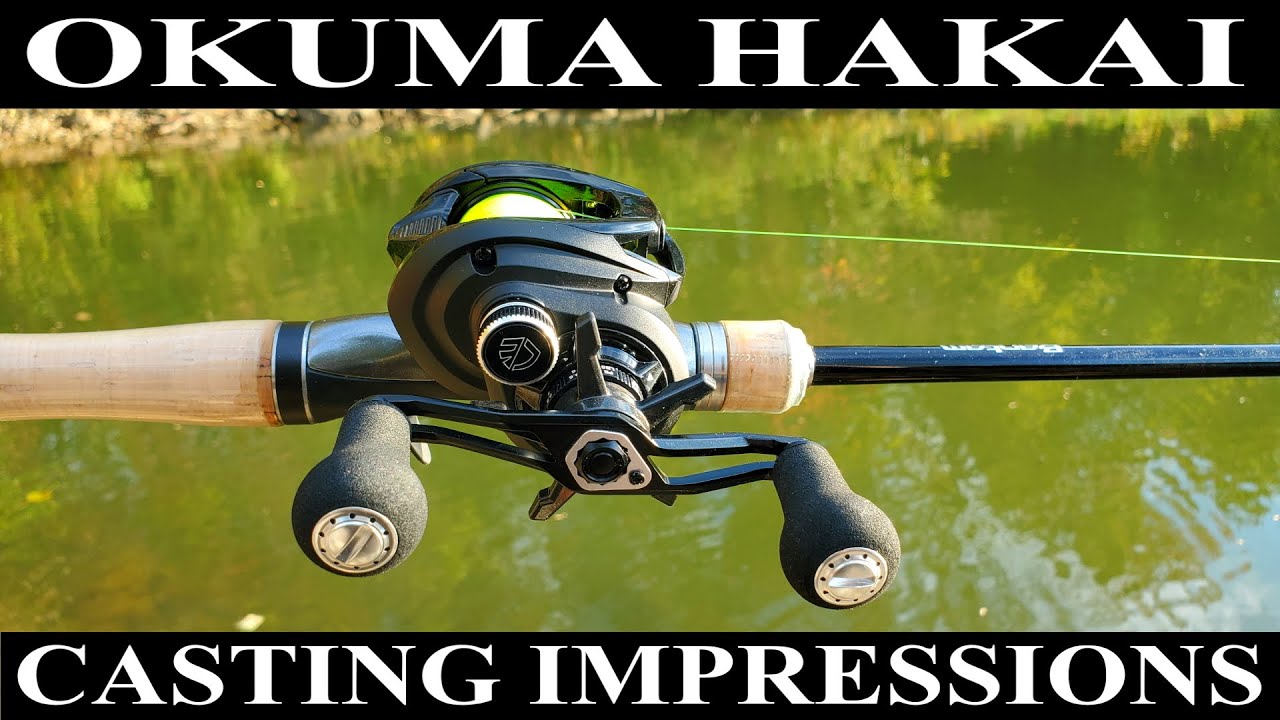 Okuma Hakai on the water CASTING IMPRESSIONS Its a SMOOTH operator 