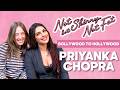 Priyanka Chopra Jonas From Bollywood To Hollywood Priyanka Chopra Jonas From Bollywood To Hollywood