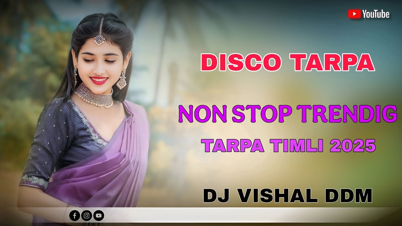 NEW TARPA TIMLI • NON STOP DISCO TARPA TIMLI DJ VISHAL DDM