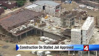 Construction on stalled jail approved