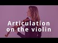 5 Tips for a clean articulation on the violin