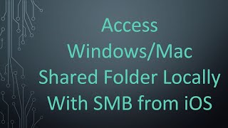 Access Windows/Mac Shared Folder Locally With SMB from iOS screenshot 5