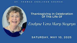 Celebration of Life - Evelyne Stogryn: May 10, 2025