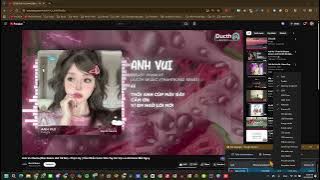 Anh Vui Remix (Bản Remix Hot TikTok)  Has WSOD Chrome