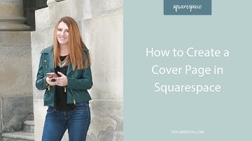 How to Create a Cover Page in Squarespace