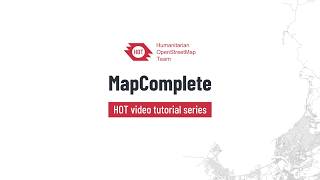 HOT Video Tutorial: MapComplete