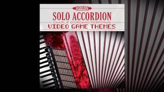 Solo Accordion - Charlie Giordano Performs Video Game Themes (Official Full Album Stream)