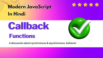 Understanding Callback Functions in JavaScript (Hindi) | JavaScript Callback Functions In Hindi