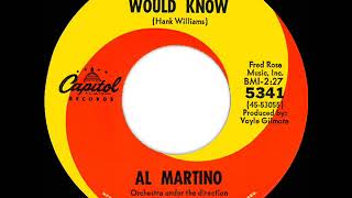 Watch Al Martino My Heart Would Know video