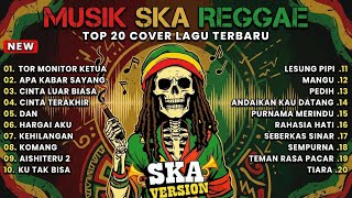 Top Hits Spotify Indonesia 2025 Full Album Reggae 🎧🔥 Kumpulan Musik Cover SKA REGGAE Terbaru 2025