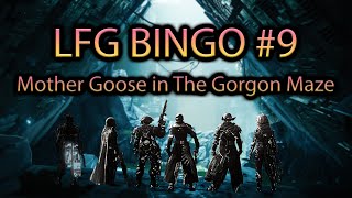 Playing Bingo in LFG Raids #9 Mother Goose in The Gorgon Maze  Destiny 2