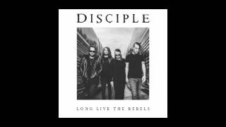 Disciple - Spinning (Long Live The Rebels 2016)