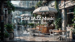 Relaxing Coffee JAZZ | Saxophone & Piano with Cafe Sound | Keep Focus & Clam Your Mind