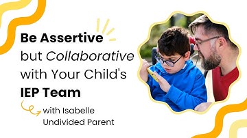 Be Assertive but Collaborative with Your Child