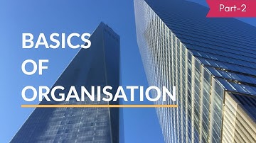 Part-2 Principles of Organisation (Hindi)- B.COM, M.COM, NET, SET