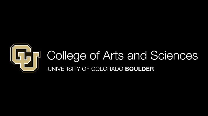 Welcome to the CU Boulder Arts and Sciences Family