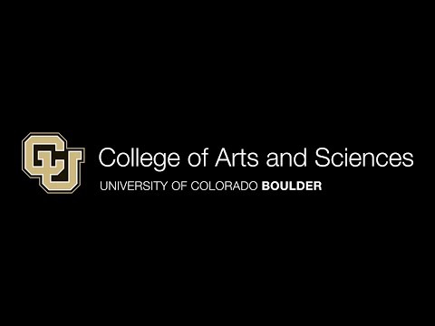 Welcome to the CU Boulder Arts and Sciences Family