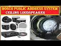 Public address system Ceiling Loudspeaker - Part 4