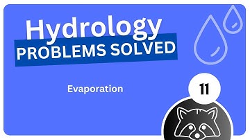 Hydrology #11 - Evaporation Problems Solved