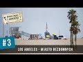 #3 Los Angeles - Miasto Bezdomnych? (napisy PL)