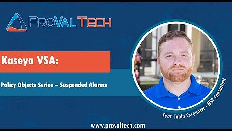 Kaseya VSA: Policy Object Series - Suspended Alerts