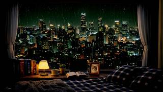 (Window Rain) Unwind completely, there are no alarms tomorrow (Slow Fade to Black)