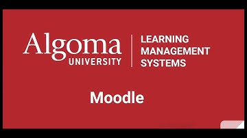 Algoma University Moodle Orientation