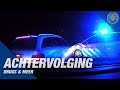 ACHTERVOLGING, AANHOUDING DRUGS, AANHOUDING ZEDEN & MEER. TWEE NACHTDIENSTEN.