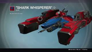 Destiny 1 Shark Wisperer legendary ship drop