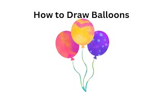 #84 How to Draw Balloons Step by Step for Beginners