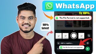 How to Fix This File Format Is Not Supported in WhatsApp Problem 2025 | WhatsApp File Not Supported