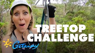 Treetop Challenge | Getaway 2021 | Best Aussie Holidays