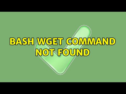 bash: wget: command not found (2 Solutions!!)