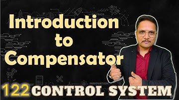 Introduction to Compensators Explained: Basics, Types, and Classifications