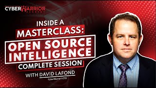 OpenSource Intelligence [OSINT] | Inside a CyberWarrior Masterclass | Complete Session