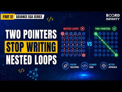 Two Pointers Technique | O(N²) to O(N) in One Pass | Advanced DSA Series Part 12