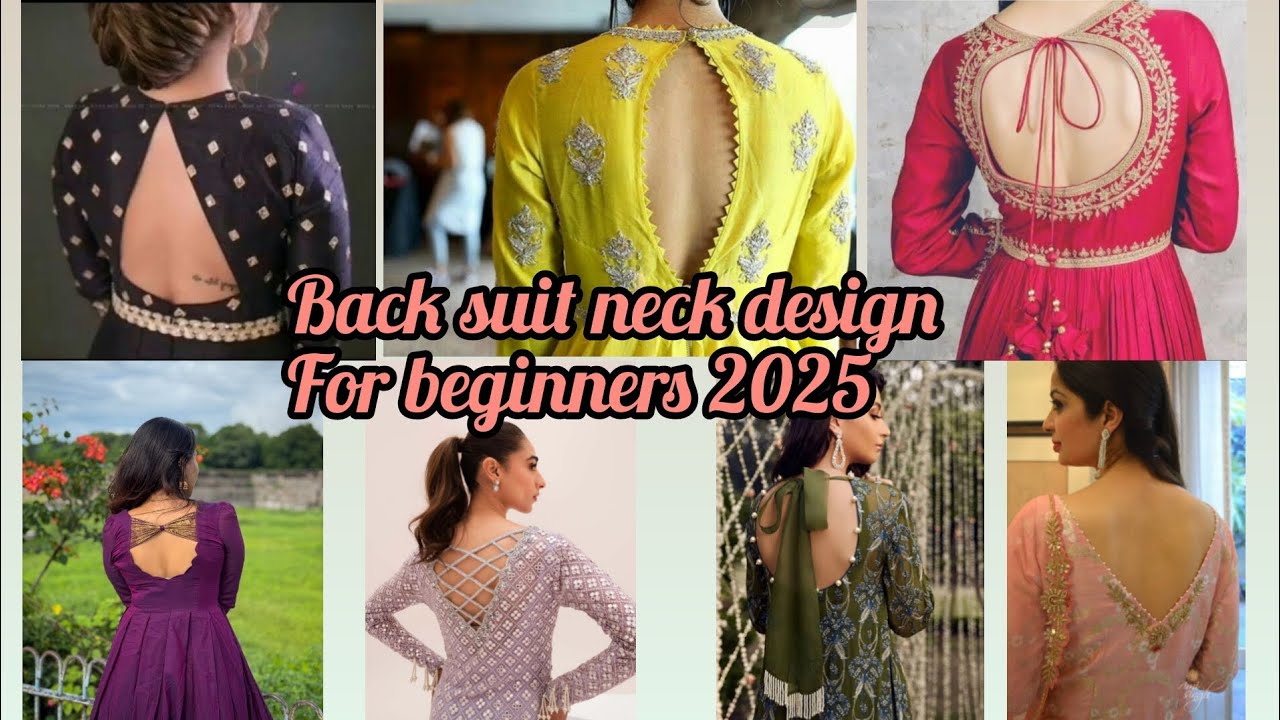 Latest and stylish back neck design ideas for beginners 2025